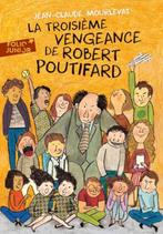 la troisième vengeance de Robert Poutifard, Ophalen of Verzenden, Gelezen, Fictie
