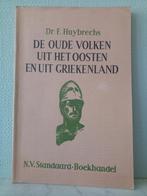 De oude volken uit het Oosten en Griekenland - F. Huybrechs, ASO, Gelezen, Ophalen of Verzenden, Geschiedenis