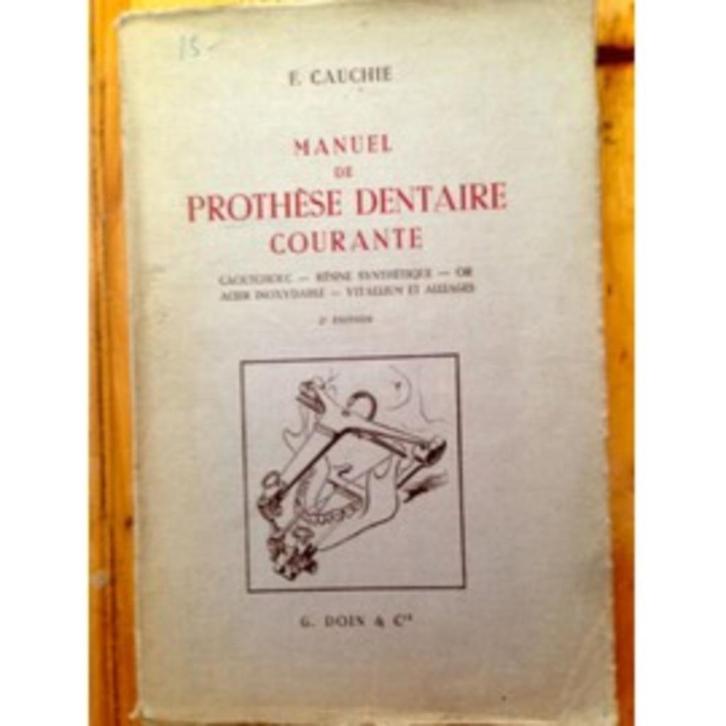 Manuel de prothèse dentaire courante. Caoutchouc. Rèsine syn, Boeken, Wetenschap, Overige wetenschappen, Ophalen of Verzenden