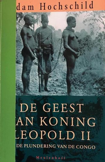 De geest van Koning Leopold II - Adam Hochschild beschikbaar voor biedingen