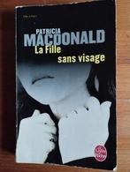 Patricia Macdonald La fille sans visage, Boeken, Ophalen of Verzenden