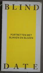 Blind Date - Portretten met Blikken en Blozen, Boeken, Ophalen of Verzenden