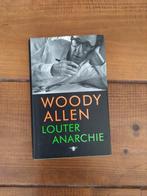 Louter Anarchie - Woody Allen, Ophalen of Verzenden, Gelezen, Woody Allen