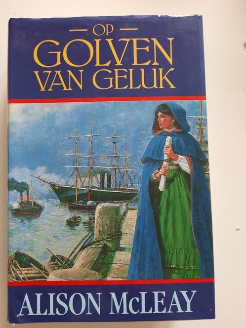 Op golven van Geluk - boek roman Alison Mclaey, Livres, Romans, Utilisé, Enlèvement ou Envoi