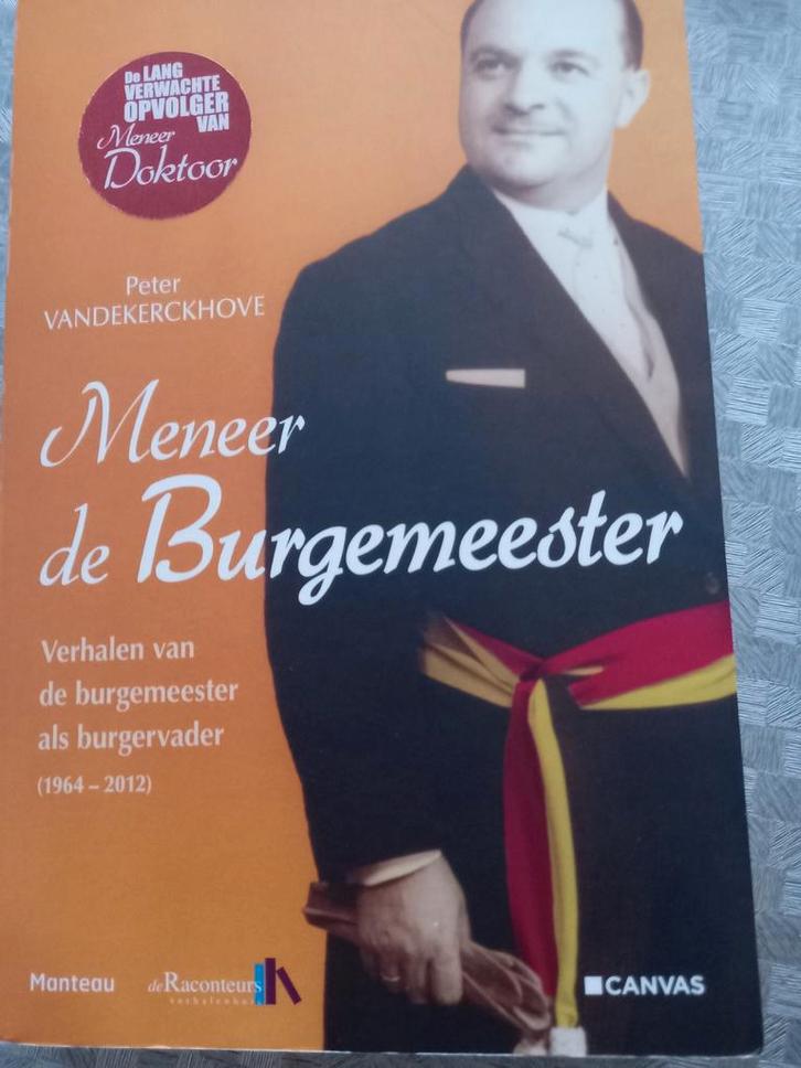 Peter Vandekerckhove - Meneer de burgemeester, Boeken, Politiek en Maatschappij, Zo goed als nieuw, Ophalen of Verzenden