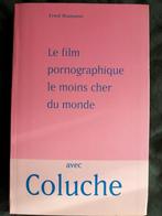 Bio Coluche : Le film pornographique le moins cher du monde, Ophalen of Verzenden, Zo goed als nieuw