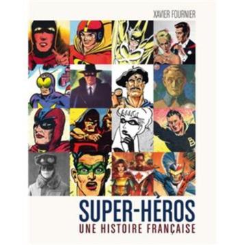 Super Héros ,une histoire Francaise