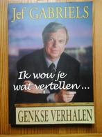 Genkse verhalen  .. ik wou je wat vertellen, Ophalen of Verzenden, Gelezen, Jef Gebriels