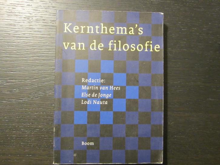Kernthema's van de filosofie  -Martin van Hees-, Boeken, Filosofie, Ophalen of Verzenden