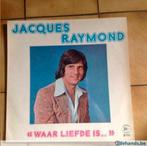 LP: Jaak Raymond: Waar liefde is...  1979, Cd's en Dvd's, Ophalen of Verzenden