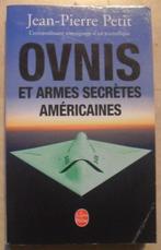 OVNIS et armes secrètes américaines - Jean-Pierre Petit, Boeken, Overige Boeken, Ophalen of Verzenden