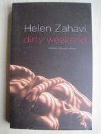 203 - Dirty weekend - Helen Zahavi (Nederlandstalig), Boeken, Verzenden, Zo goed als nieuw, Helen Zahavi, Europa overig
