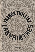 Labyrinthes Franck Thilliez, Livres, Thrillers, Franck Thilliez, Europe autre, Enlèvement ou Envoi, Neuf