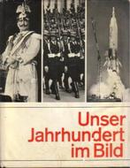 (g213) Unser Jahrhundert im Bild, 1964, Boeken, Geschiedenis | Nationaal, Verzenden