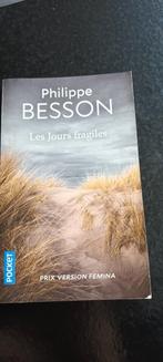 Philippe Besson - Les jours fragiles, Ophalen, Gelezen, Philippe Besson