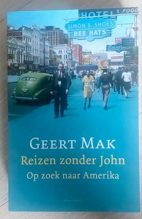Geert Mak - Reizen zonder John, Boeken, Literatuur, Zo goed als nieuw, Nederland, Ophalen of Verzenden
