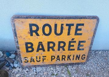 Oud bord route barree frankrijk  beschikbaar voor biedingen