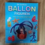 De leukste ballonfiguren stap voor stap uitgelegd, Ophalen of Verzenden, Zo goed als nieuw