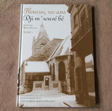Fleurus 100 Ans (J. Cosse et M. Royaux) Dji m'souvé bé beschikbaar voor biedingen