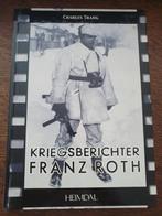 Kriegsberichter Franz Roth Heimdal, Utilisé, Armée de terre, Enlèvement ou Envoi, Deuxième Guerre mondiale