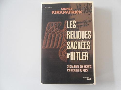 Les Reliques sacrées d'Hitler - Sur la piste des secrets ..., Boeken, Geschiedenis | Wereld, Gelezen, Europa, 20e eeuw of later