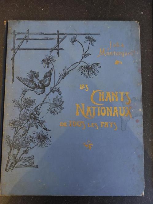 Les chants nationaux de tous les pays, Antiek en Kunst, Antiek | Boeken en Manuscripten, Ophalen of Verzenden