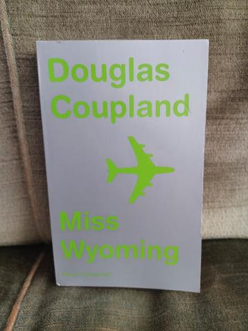 Miss Wyoming     (Douglas Coupland)