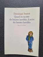 Quand on raconte des histoires horribles, il arrive des hist, Enlèvement ou Envoi, Utilisé, Ecole des Loisirs, Fiction