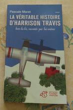 La véritable histoire d'Harrison Travis, Enlèvement, Utilisé, Pascale Maret