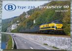 B type 210-reeks/série 60 Thierry Nicolas, Enlèvement ou Envoi, Comme neuf, Train, Livre ou Revue
