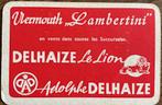 Ancienne carte à jouer DELHAIZE LE LION/VERMOUTH LAMBERTINI, Collections, Enlèvement ou Envoi, Comme neuf, Carte(s) à jouer