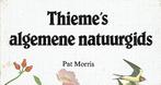 Thieme’s algemene natuurgids voor West- en Noord- Europa, Enlèvement ou Envoi, Comme neuf, Pat Morris