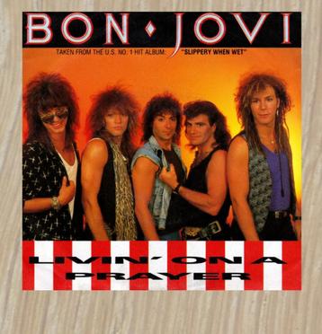 7"  Bon Jovi ‎– Livin' On A Prayer   beschikbaar voor biedingen