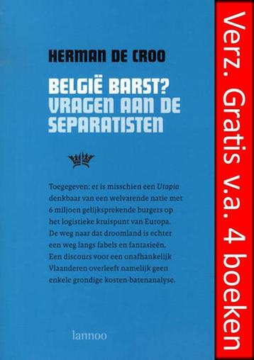 Herman de Croo - BELGIE BARST ? beschikbaar voor biedingen