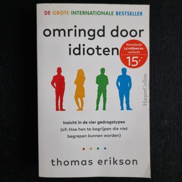 'Omringd door idioten.' beschikbaar voor biedingen