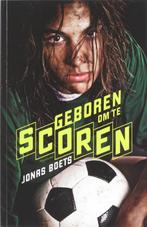 geboren om te scoren (573), Boeken, Ophalen of Verzenden, Nieuw, Fictie