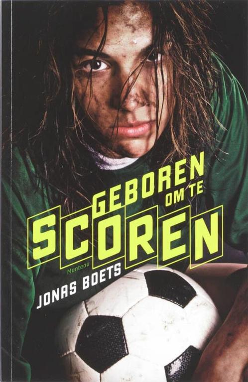 geboren om te scoren (573), Boeken, Kinderboeken | Jeugd | 13 jaar en ouder, Nieuw, Fictie, Ophalen of Verzenden