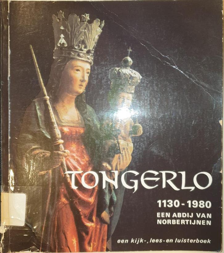 Tongerlo, een abdij van Norbertijnen, 1130-1980, een kijk- l, Boeken, Geschiedenis | Stad en Regio, Gelezen, 20e eeuw of later