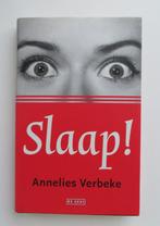 Slaap! - Annelies Verbeke, Ophalen of Verzenden, Zo goed als nieuw, België, Annelies Verbeke