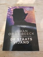 Johan Op De Beeck DE STAATSVIJAND historische thriller, Ophalen of Verzenden, Zo goed als nieuw