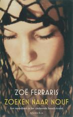 Zoeken naar Nouf / Zoe Ferraris, Boeken, Ophalen of Verzenden, Zo goed als nieuw