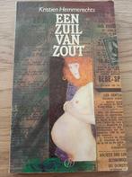 Boek 'Een zuil van zout' Kristien Hemmerechts, Kristien Hemmerechts, Gelezen, Ophalen of Verzenden, België