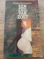 Boek 'Een zuil van zout' Kristien Hemmerechts, Gelezen, België, Kristien Hemmerechts, Ophalen of Verzenden