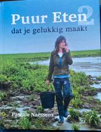 Pascale Naessens - Puur Eten 2, Ophalen of Verzenden, Zo goed als nieuw, Pascale Naessens