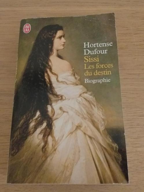 Livre  - Sissi les forces du destin  - Hortense Dufour, Boeken, Biografieën, Gelezen, Ophalen