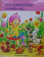 Een kabouter vertelde mij - sprookjes, Ophalen of Verzenden, Sprookjes