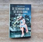 De schaduw van de bevrijding, WO II-boek, Peter Schrijvers, Livres, Guerre & Militaire, Peter Schrijvers, Général, Envoi, Deuxième Guerre mondiale