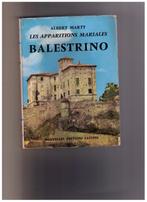 Les apparitions mariales - Balestrino - Albert Marty -1971, Livres, Religion & Théologie, Utilisé, Envoi