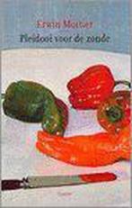 Te Koop Boek PLEIDOOI VOOR DE ZONDE Erwin Mortier, Enlèvement ou Envoi, Erwin Mortier, Belgique, Comme neuf