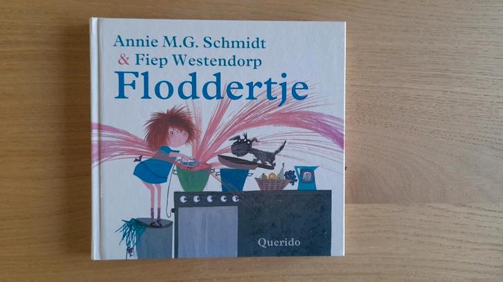 Annie MG Schmidt & Fiep Westendorp - Floddertje, Livres, Livres pour enfants | 4 ans et plus, Comme neuf, Enlèvement ou Envoi